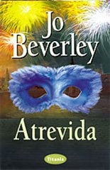 ATREVIDA | Jo Beverly