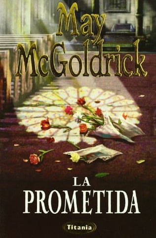 LA PROMETIDA * | May McGoldrick