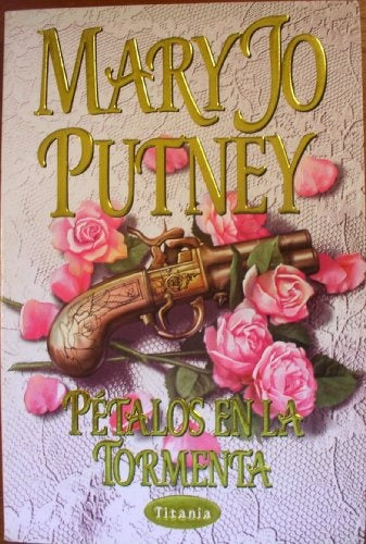 Petalos en la tormenta | Mary Jo Putney