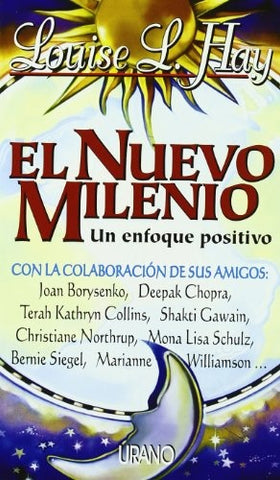 El  nuevo milenio* | Louise L. Hay