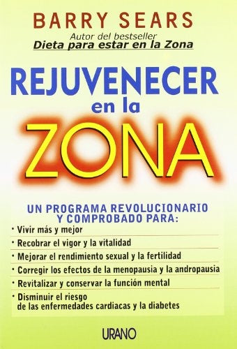 REJUVENCER EN LA ZONA | Barry Sears