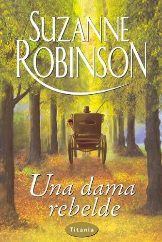 Una dama rebelde | Robinson-Grau Aznar