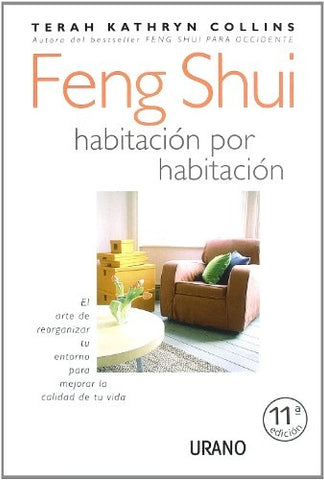 Feng Shui habitación por habitación  | Terah Kathryn Collins
