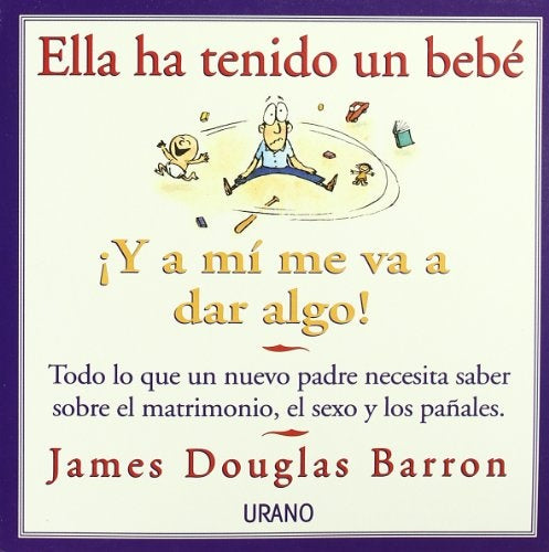 Ella a tenido un bebe y a mi me da algo