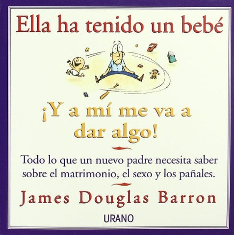 Ella a tenido un bebe y a mi me da algo