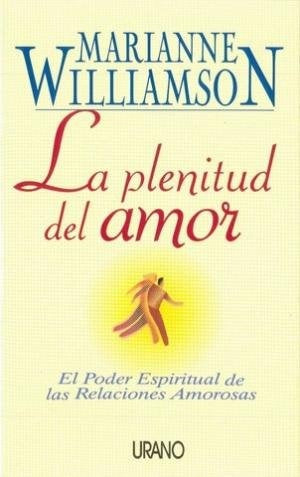LA PLENITUD DEL AMOR  | Williamson-Devoto Carnicero