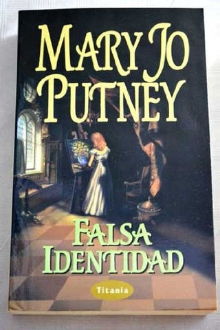 FALSA IDENTIDAD * | Mary Jo Putney
