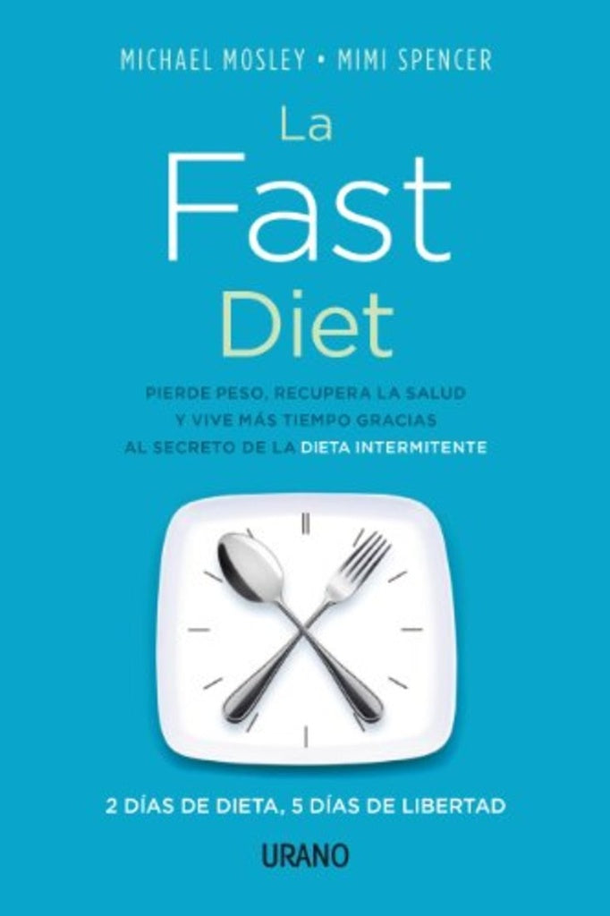 LA DIETA FAST | MICHAEL  MOSLEY