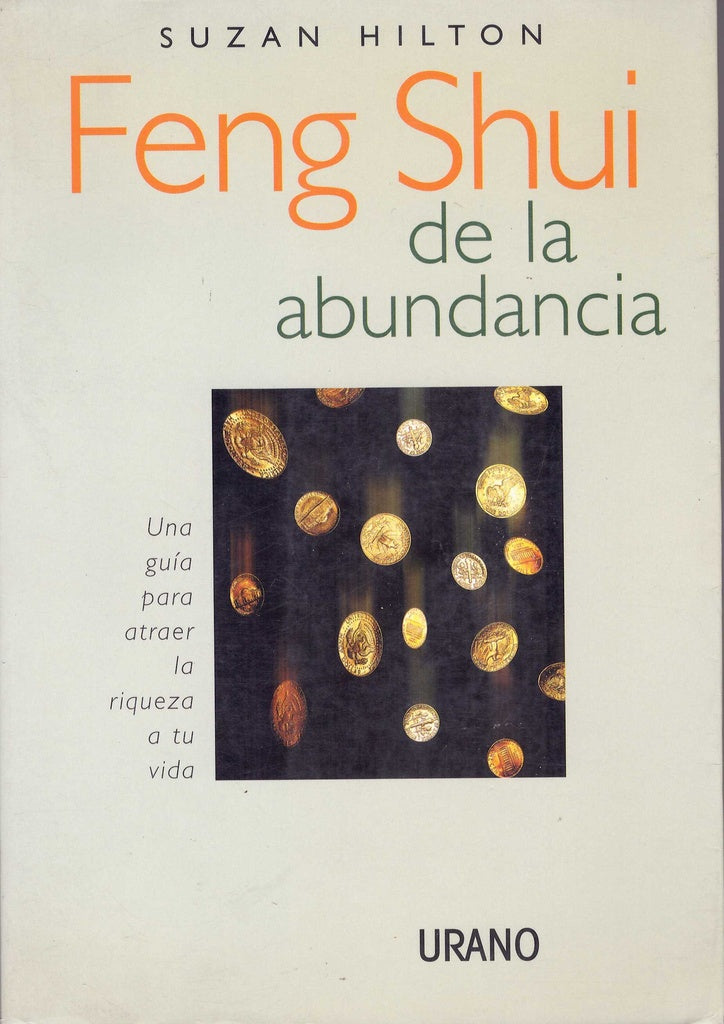 Feng Shui de la abundancia* | Suzan Hilton