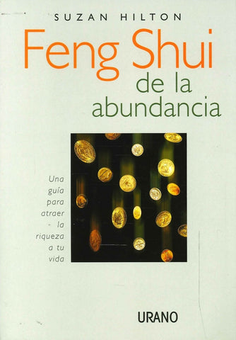 Feng Shui de la abundancia* | Suzan Hilton