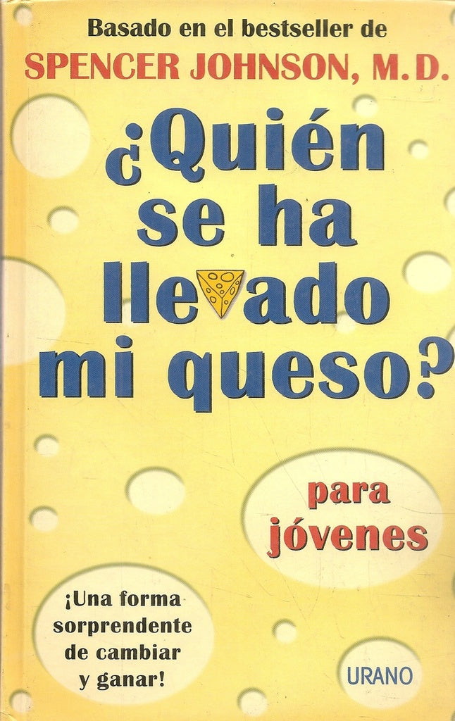 Quien se ha llevado mi queso