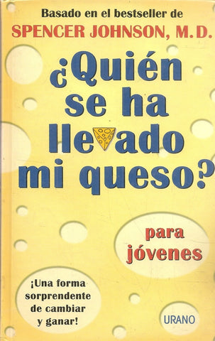 Quien se ha llevado mi queso
