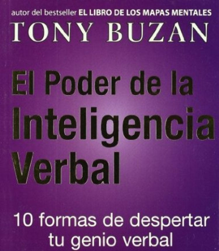 El poder de la inteligencia verbal: 10 formas de despertar tu genio verbal | Buzan-Cuccia Cuccia