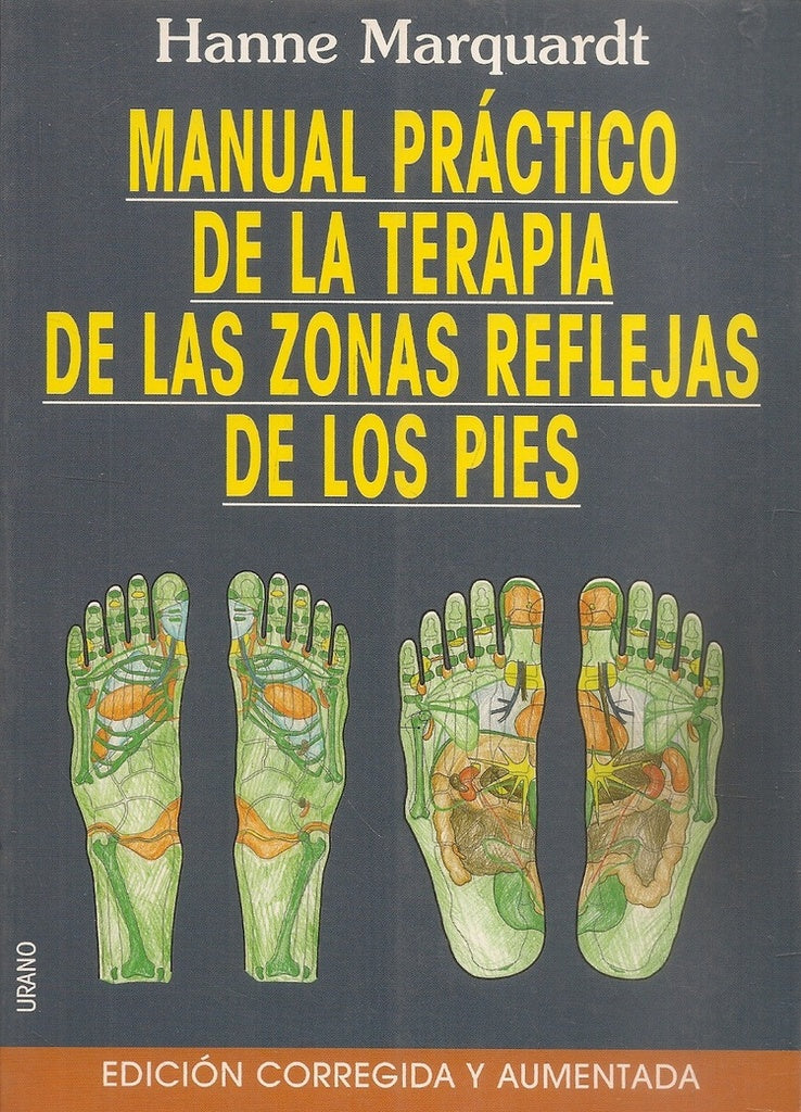 Manual practico de la terapia de las zonas reflejas de los pies | Hanne Marquardt
