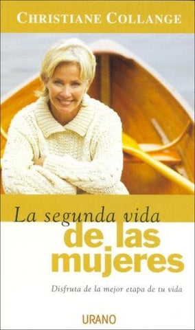 La segunda vida de las mujeres | Christiane Collange