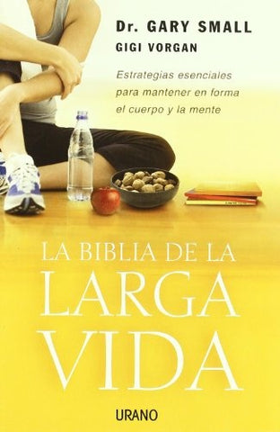 La biblia de la larga vida