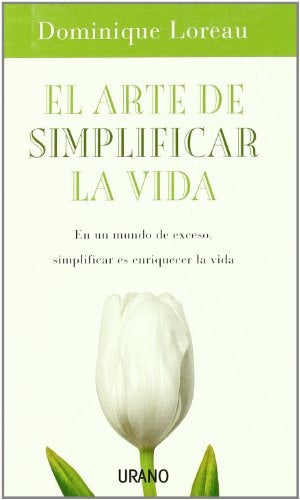 El arte de simplicar la vida