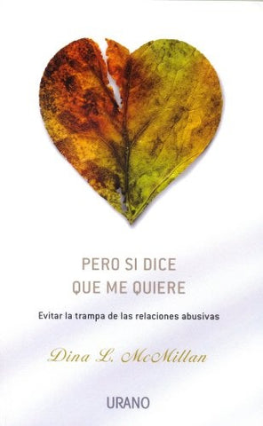 Pero si me dice que me quiere | Dina L. Mc Millan