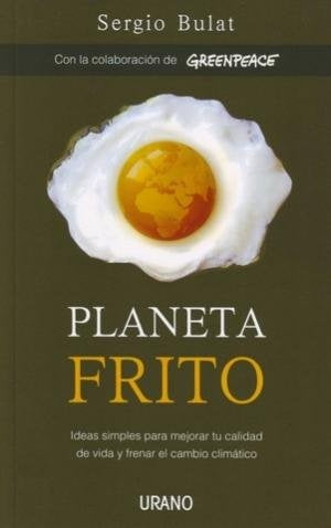 PLANETA FRITO | BULAT SERGIO