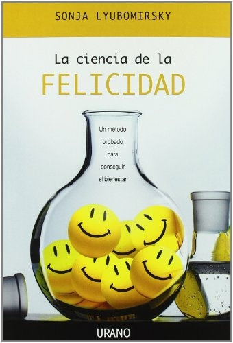 La ciencia de la felicidad | sonja lyubomirsky