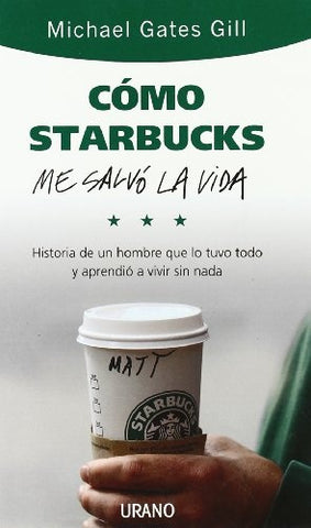 Como Starbucks me salvo la vida | MichaelGates Gill