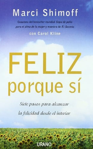 Feliz porque si (Spanish Edition) | Marci Shimoff