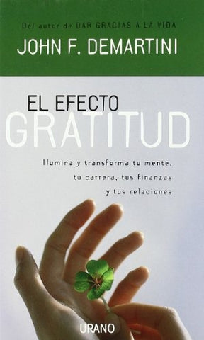 El efecto gratitud | John F. Demartini