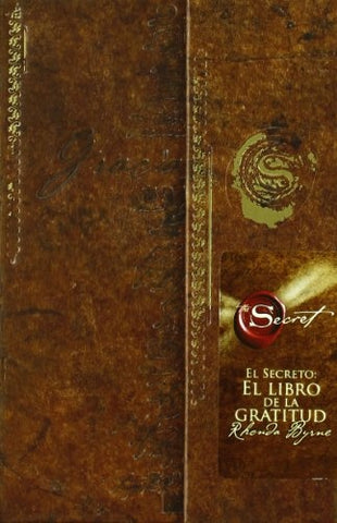 SECRETO: EL LIBRO DE LA GRATITUD | BYRNE RHONDA