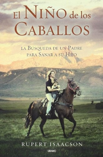 El niño de los caballos | Rupert Isaacson