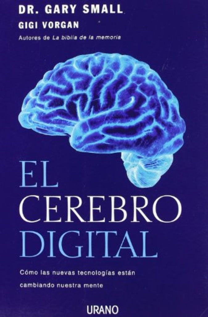 El cerebro digital | Small, Vorgan