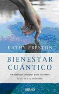 Bienestar cuantico  | Kathy Freston