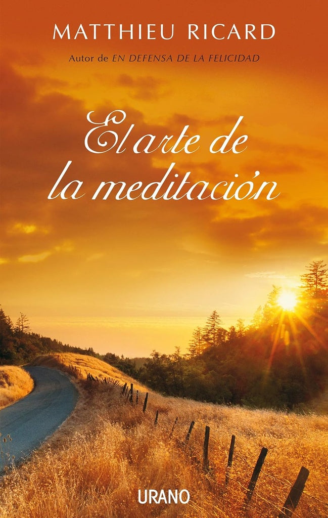 EL ARTE DE LA MEDITACION  | Matthieu Ricard