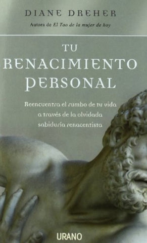 Tu renacimiento personal* | DIANE  DREHER