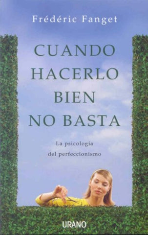 Cuando hacerlo bien no basta | Frédéric Fanget