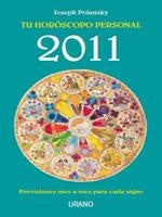 Tu horoscopo personal 2011 | Joseph Polansky