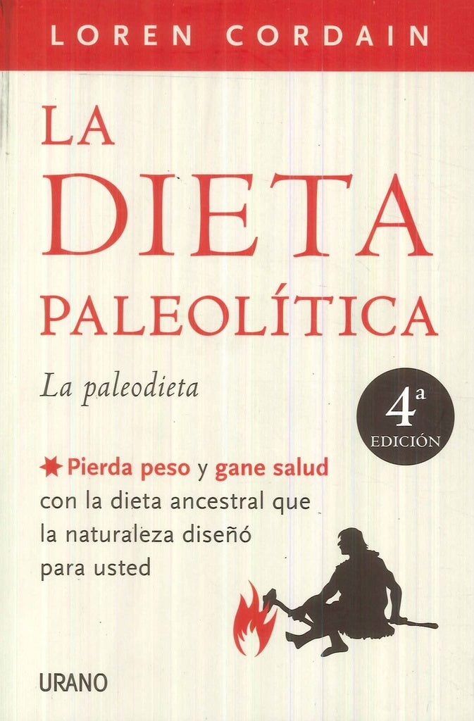 LA DIETA PALEOLITICA | Loren  Cordain