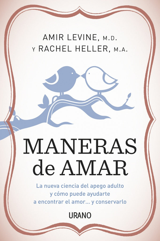 Maneras de amar * | Levine, Heller