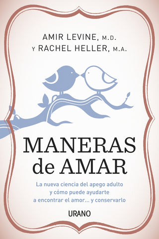 Maneras de amar * | Levine, Heller