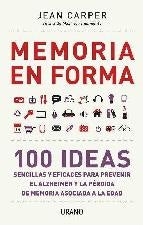 Memoria en forma | Jean Carper