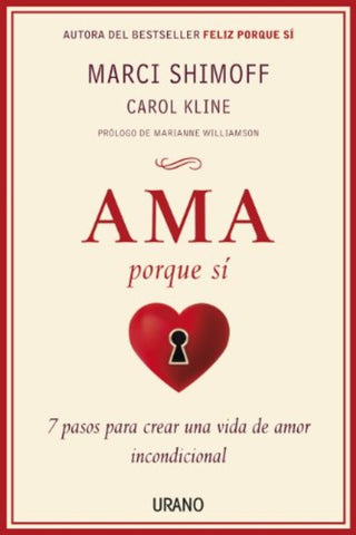 AMA PORQUE SI | Marci Shimoff