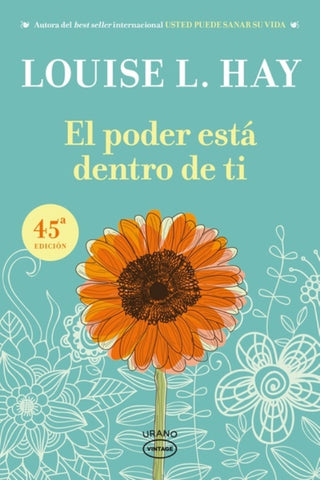 EL PODER ESTA DENTRO DE TI*. | Louise L. Hay