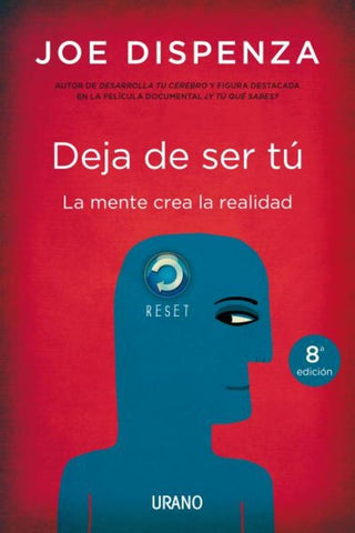 DEJA DE SER TU*.. | Joe Dispenza