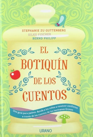 EL BOTIQUIN DE LOS CUENTOS | STEPHANIE GUTTENBERG