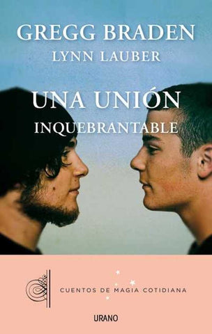 UNA UNION INQUEBRANTABLE | Braden, Lauber