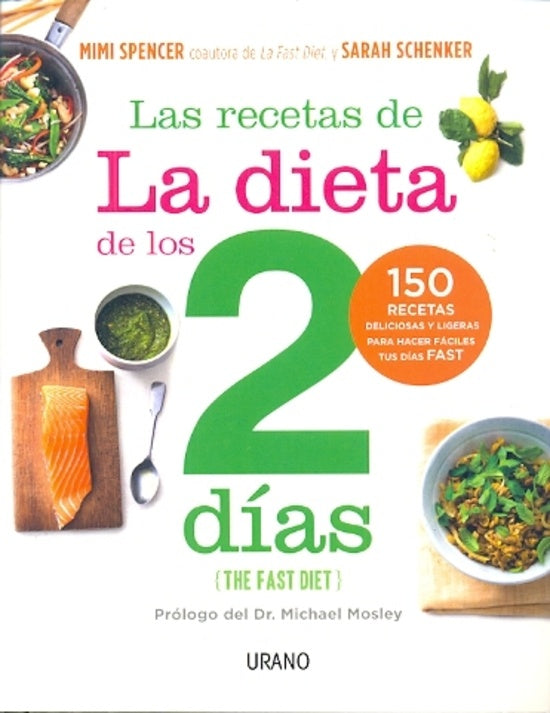 Recetas de la dieta de los dos dias | Spencer , Schenker