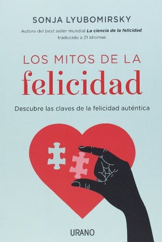 Los mitos de la felicidad* | sonja lyubomirsky