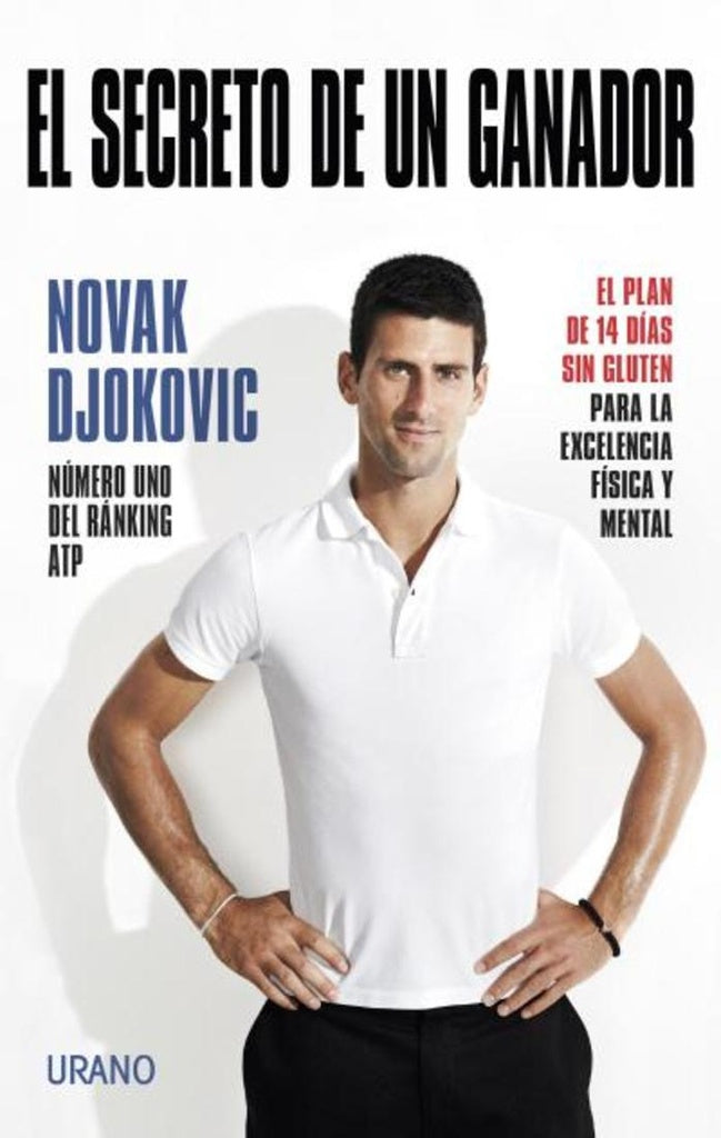 El secreto de un ganador  | Novak  Djokovic