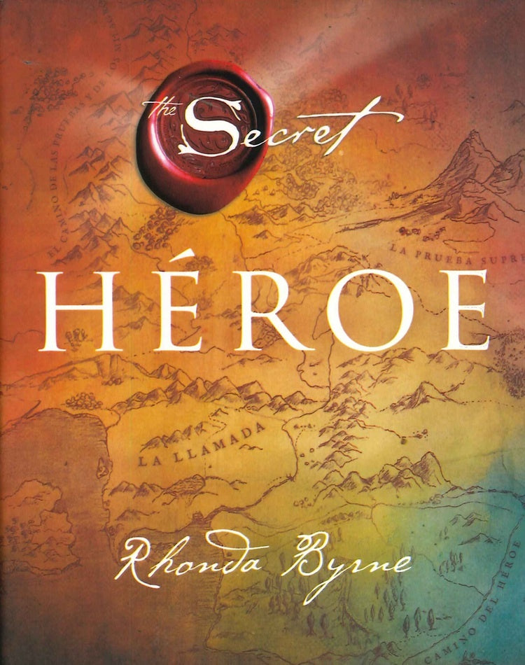 HEROE (AUT)*.. | Rhonda Byrne