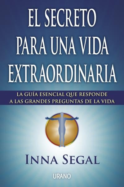 El secreto para una vida extraordinaria | Inna  Segal