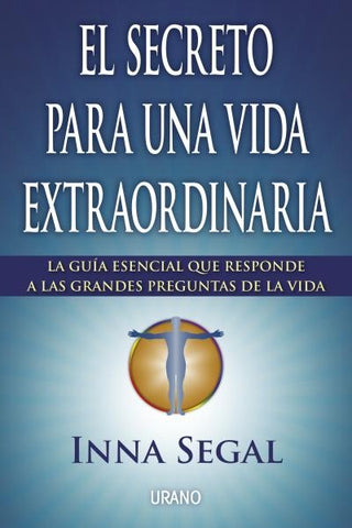 El secreto para una vida extraordinaria | Inna  Segal